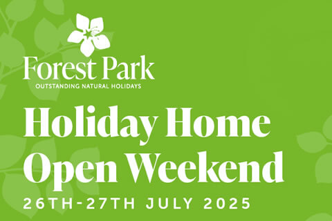 Forest Park Holiday Home Open Weekend
